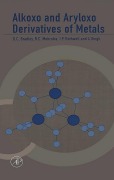 Cover-Bild zum Titel 'Alkoxo and Aryloxo Derivatives of Metals' von 'Don Bradley, Ian Rothwell, A. Singh, R. C. Mehrotra'