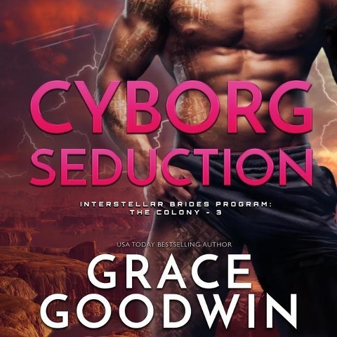 Cyborg Seduction Lib/E - Grace Goodwin