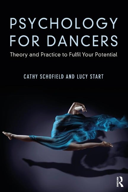 Psychology for Dancers - Cathy Schofield, Lucy Start