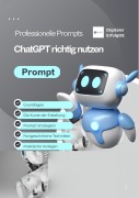 Cover-Bild zum Titel 'ChatGPT meistern - Professionelle Prompts für bessere Ergebnisse, Kreativität & Effizienz (Digitales E-Book, PDF)' von 'Bert Gebauer'