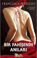 Bir Fahisenin Anilari - Francesca Petrizzo