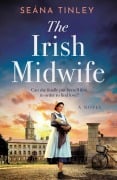 Cover-Bild zum Titel 'The Irish Midwife' von 'Seána Tinley'