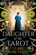 Cover-Bild zum Titel 'Daughter of the Tarot' von 'Clare Marchant'