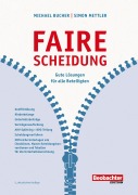 Cover-Bild zum Titel 'Faire Scheidung' von 'Michael Bucher, Simon Mettler'