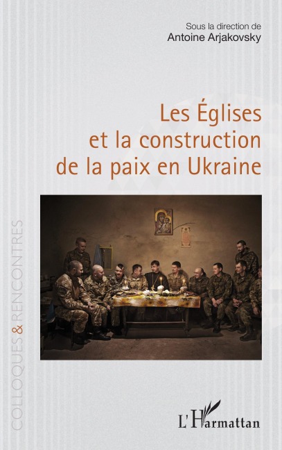 Les Églises et la construction de la paix en Ukraine - 