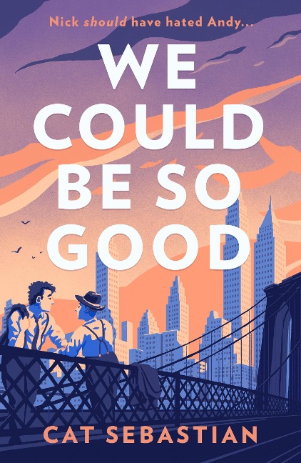 WE COULD BE SO GOOD PB - Cat Sebastian