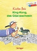 King-Kong, das Glücksschwein - Kirsten Boie