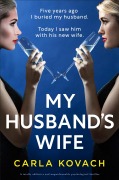 Cover-Bild zum Titel 'My Husband's Wife' von 'Carla Kovach'
