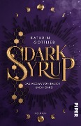 Cover-Bild zum Titel 'Dark Syrup -¿ Das Aroma von Rauch und Honig' von 'Kathrin Gottlieb'