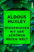 Cover-Bild zum Titel 'Wiedersehen mit der Schönen neuen Welt' von 'Aldous Huxley'