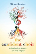 Cover-Bild zum Titel 'The Confident Choir' von 'Michael Bonshor'