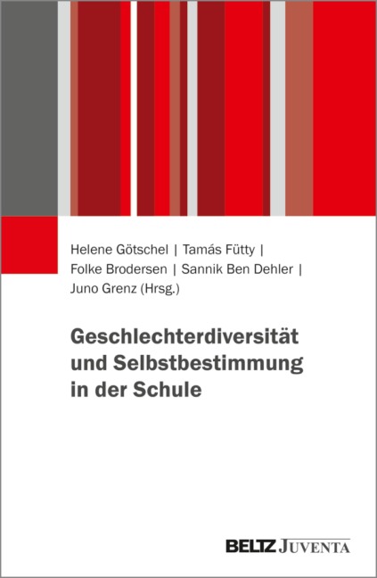 Geschlechterdiversität und Selbstbestimmung in der Schule - 