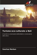 Cover-Bild zum Titel 'Turismo eco-culturale a Bali' von 'Saortua Marbun'