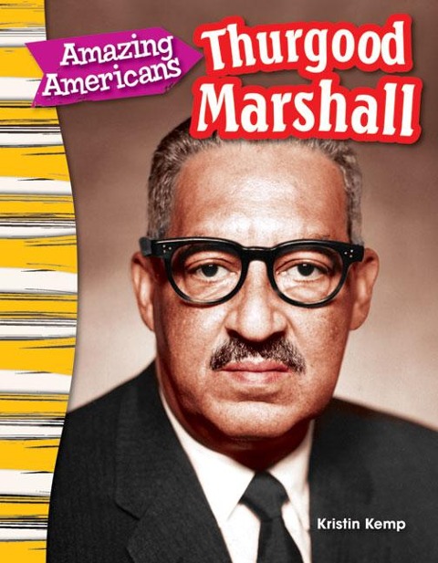 Amazing Americans Thurgood Marshall - Kristin Kemp