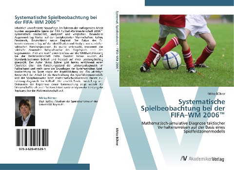 Systematische Spielbeobachtung bei der FIFA¿WM 2006¿ - Mirko Bührer