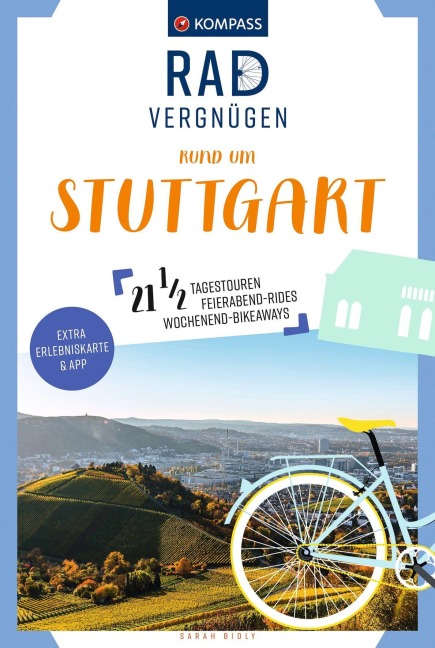 KOMPASS Radvergnügen rund um Stuttgart - Sarah Bioly