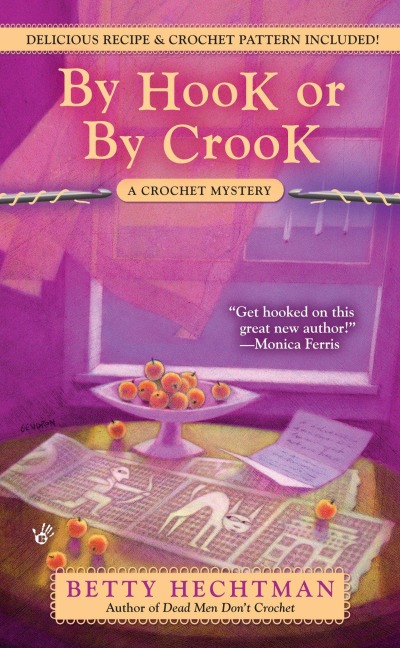 By Hook or by Crook - Betty Hechtman