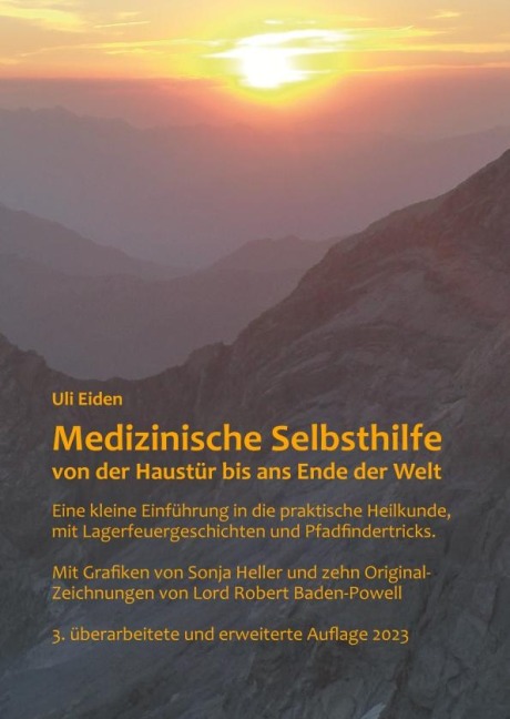 Medizinische Selbsthilfe von der Haustür bis ans Ende der Welt - Uli Eiden