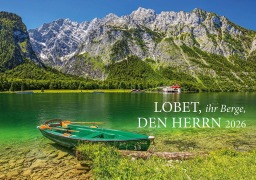 Lobet, ihr Berge, den Herrn 2026 - 
