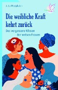 Cover-Bild zum Titel 'Die weibliche Kraft kehrt zurück' von 'Jutta Westphalen'