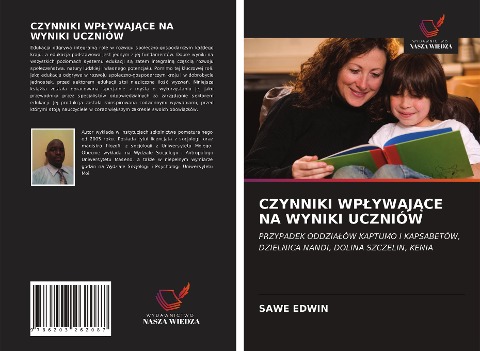 CZYNNIKI WP¿YWAJ¿CE NA WYNIKI UCZNIÓW - Sawe Edwin