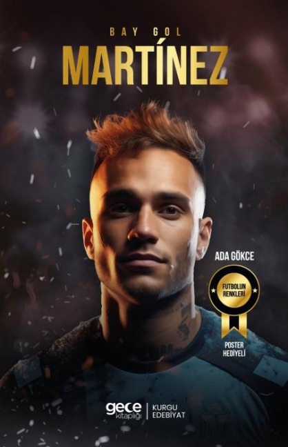 Bay Gol - Lautaro Martinez - Ada Gökce