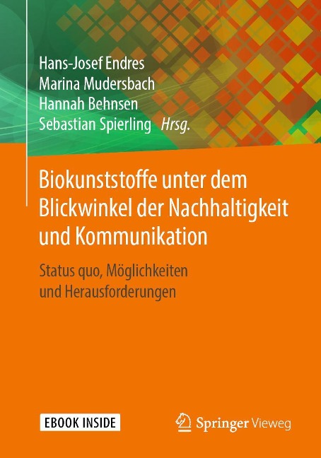 Biokunststoffe unter dem Blickwinkel der Nachhaltigkeit und Kommunikation - 