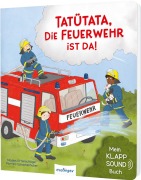 Cover-Bild zum Titel 'Mein Klapp-Sound-Buch: Tatütata, die Feuerwehr ist da!' von 'Madlen Ottenschläger'