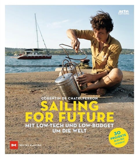 Sailing for Future - Corentin de Chatelperron, Nina Fasciaux