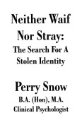 Cover-Bild zum Titel 'Neither Waif Nor Stray' von 'Perry Allan Snow'