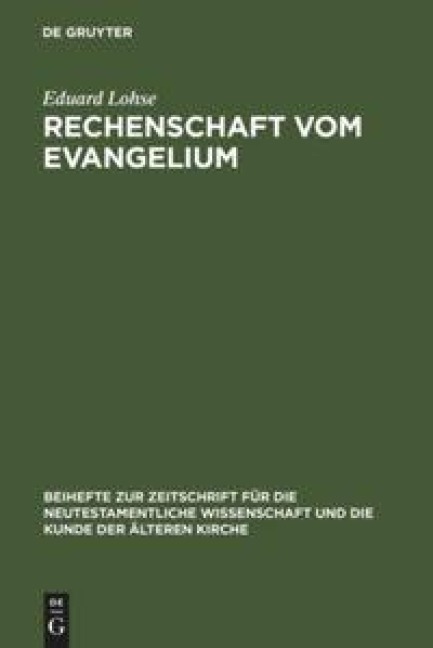 Rechenschaft vom Evangelium - Eduard Lohse