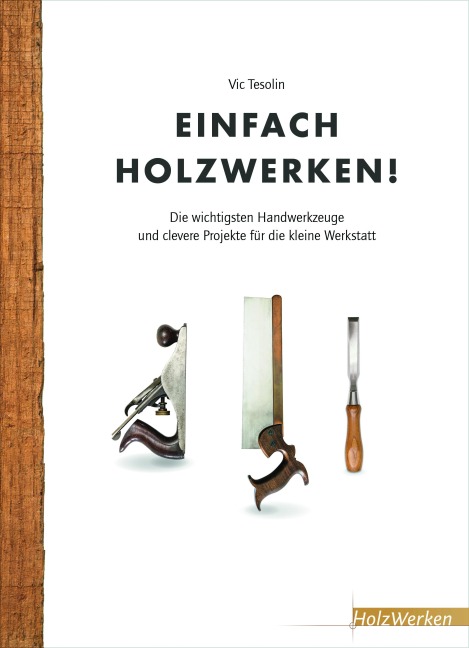 Einfach Holzwerken! - 