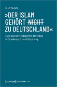 Cover-Bild zum Titel ''Der Islam gehört (nicht) zu Deutschland'' von 'Imad Mustafa'