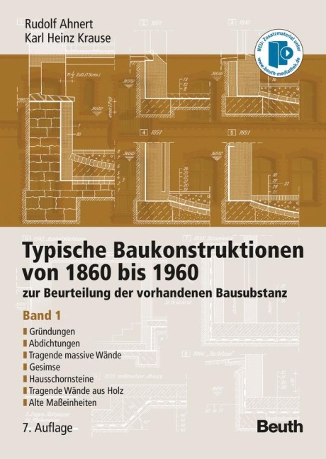 Typische Baukonstruktionen von 1860 bis 1960. Band 1 - Rudolf Ahnert, Karl Heinz Krause