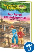 Cover-Bild zum Titel 'Das magische Baumhaus (Band 10) - Das Rätsel der Geisterstadt' von 'Mary Pope Osborne'