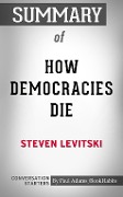 Cover-Bild zum Titel 'Summary of How Democracies Die' von 'Paul Adams'