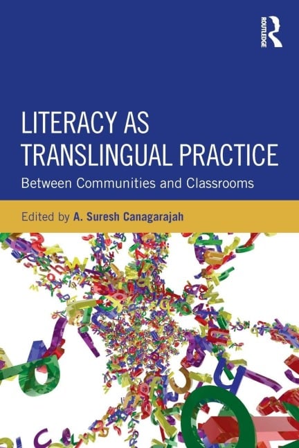 Literacy as Translingual Practice - 