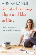Cover-Bild zum Titel 'Rechtschreibung klipp und klar erklärt' von 'Annika Lamer'