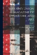 Sartain's Union Magazine of Literature and Art; Volume 1 - Caroline Matilda Kirkland, John Seely Hart, John Sartain