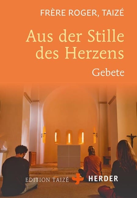 Aus der Stille des Herzens - Frère Roger (Taizé)