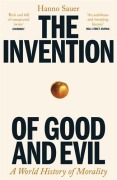 Cover-Bild zum Titel 'The Invention of Good and Evil' von 'Hanno Sauer'