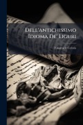 Cover-Bild zum Titel 'Dell'antichissimo Idioma De' Liguri' von 'Emanuele Celesia'