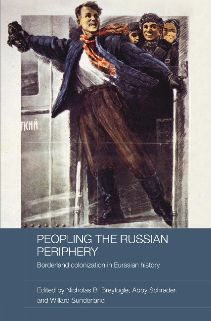 Peopling the Russian Periphery - 