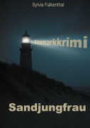 Cover-Bild zum Titel 'Sandjungfrau' von 'Sylvia Falkenthal'