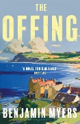Cover-Bild zum Titel 'The Offing' von 'Benjamin Myers'