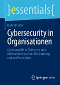 Cover-Bild zum Titel 'Cybersecurity in Organisationen' von 'Helmut Siller'