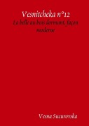 Cover-Bild zum Titel 'Vesnitcheka n°12' von 'Vesna Sucurovska'