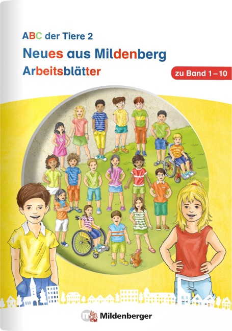Neues aus Mildenberg, ABC der Tiere 2 - Arbeitsblätter Klasse 2 - Bettina Erdmann, Stefanie Drecktrah, Nicole Brandau