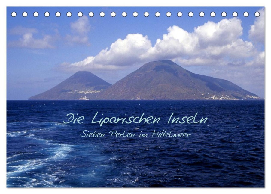 Die Liparischen Inseln (Tischkalender 2026 DIN A5 quer), CALVENDO Monatskalender - Geotop Bildarchiv