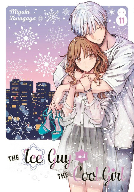 The Ice Guy and the Cool Girl 11 - Miyuki Tonogaya